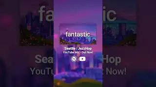 Seattle | Jazzhop Music | Smooth jazz instrumental hip hop beats to relax and lounge
