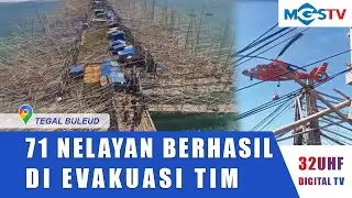 71 NELAYAN TERJEBAK OMBAK DIUJUNG DERMAGA