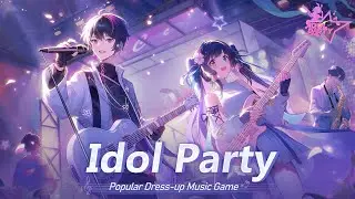 Idol Party - Bubble Mode - Love Scenario