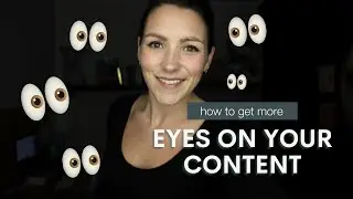 How to Increase Your Instagram Reach / How to Get More Eyes on Your Content