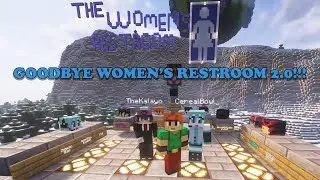 SAYING GOODBYE | The Women's Restroom SMP 2.0