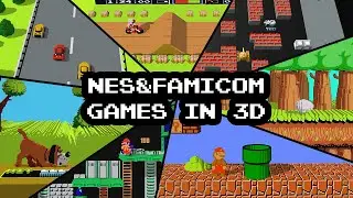 NES/Famicom Games in 3D - Compilation of Games Emulated in 3D