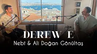 Nebî & Ali Doğan Gönültaş - Derew e