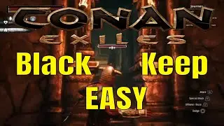 Conan Exiles The Easiest Method to Defeat Black Keep Boss