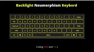 Neumorphism Keyboard Design using only HTML & CSS | Backlight Keyboard Design Using Pure HTML & CSS