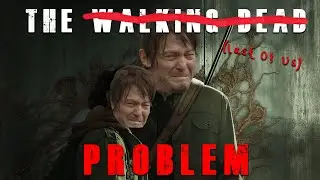 The Last of Us problem.