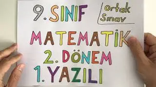 9. Sınıf Matematik 2. Dönem 1. Yazılı (Ortak Sınav)