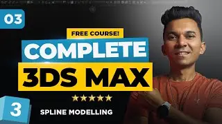 Mastering the Basics of 3ds max | Part 3 - Spline Modelling