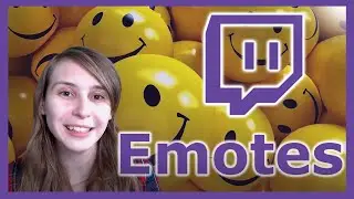 How To Get Your Own Emotes On Twitch