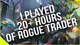 I Played Warhammer 40k Rogue Trader - My Impressions