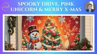 Spooky Drive, Pink Unicorn & Merry X-mas /Жуткая поездка, розовый единорог и Рождество