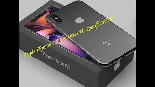 Features & Specifications of Apple iPhone XS