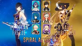 C1 Yelan Freeze & C0 Navia Double Geo (with a plot twist) | Spiral Abyss 4.3 Floor 12