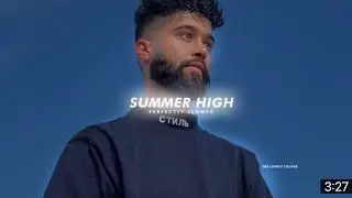 Summer High - Slow + reverb #slowandreverb  ap dhillon new song summer high #bassboosted #viral