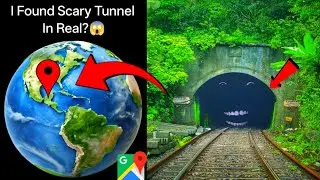 I Found Scary Tunnel In Real On Google Earth 
