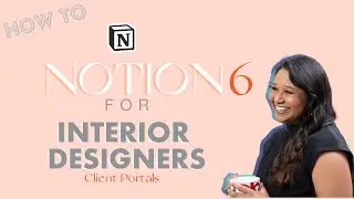 Notion for Interior designers-creating  a client portal and template