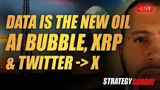 Data is the new oil, AI Bubble, XRP & Twitter changes to X.com