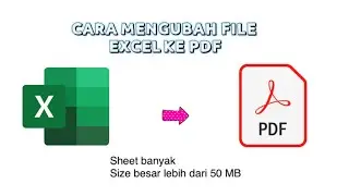 Mengubah Excel ke PDF | Banyak Sheet | Size Besar