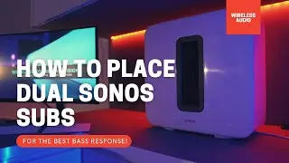 How to place DUAL Sonos Subs for best bass response