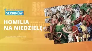 #Kazania_Niedzielne – XXV NIEDZIELA ZWYKŁA, ROK B – Ks. Paweł Piędzio