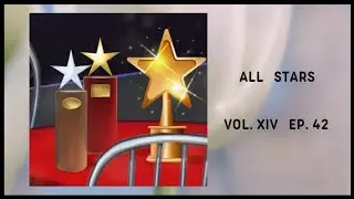 All Stars 🌟 Vol. XIV Ep. 42  [ Finale :   Two Choices ] • Winner Takes All