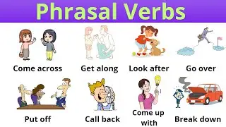 15+ English Phrasal Verbs | Phrasal verbs vocabulary | with meanings and examples 