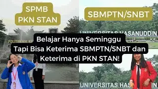 HANYA BELAJAR SEMINGGU BISA KETERIMA SBMPTN/SNBT & PKN STAN || Tips masuk STAN