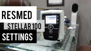 Resmed Stellar 100 Bipap machine Settings | How to use bipap | how to change modes and pressure