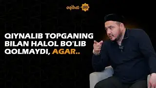 QIYNALIB TOPGANING BILAN PULING HALOL BO'LIB QOLMAYDI, AGAR... - SHUKURULLOH DOMA