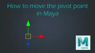 How to move the pivot point in Maya | Maya Tutorial