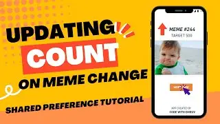 Increment Meme Count || Shared Preference In Flutter || Flutter 3.x  Course in Hindi