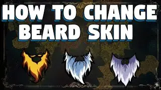 How To Change Your Beard Skin in Don't Starve Together - Don't Starve Together Guide