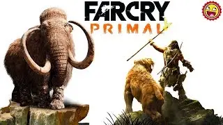 🐘 Увлекательное Прохождение 🐊 FAR CRY PRIMAL 🦁 — Часть 1: Мир Предков! 🗻
