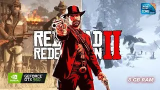 Red Dead Redemption 2 (RDR 2) - I5 3570 GTX 960