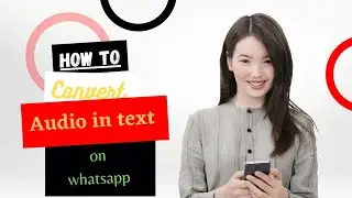 how to convert audio to text in whatsapp /#Alot Info