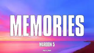 Maroon 5 - Memories (Lyrics)