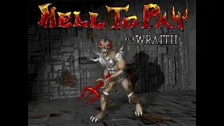 Hell To Pay Intro Video (Wraith Corporation, 1996)