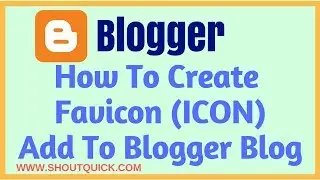How to Add Favicon (icon) Blogger and Remove Faviocn 