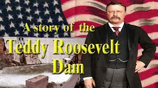 The Fascinating Story of How part of Roosevelt Dam Ended Up at the Superstition Mountain Museum