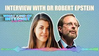 Shocking Facts about Big Tech Censorship & How To Fix It w Dr Robert Epstein