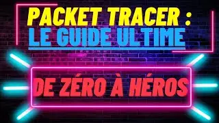 The Ultimate Packet Tracer Guide: From Zero to Hero (Install and Create Your First Network)