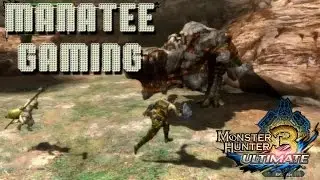 [ManateeGaming] with Kurt and Shane: Monster Hunter 3 Ultimate