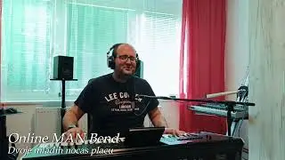 Online MAN Bend - Dvoje mladih nocas placu / Cover /