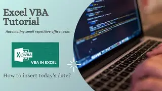 Excel VBA Tutorial #3: How to insert today's date?