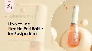 How to Use Electric Peri Bottle for Postpartum.