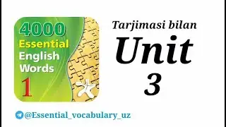 4000 Essential Lug'at 1-Kitob 3-Unit. O'zbekcha izohi bilan. 