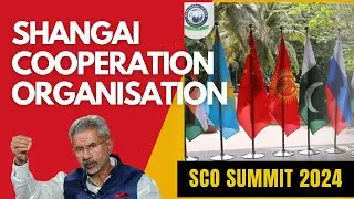 The Shanghai Cooperation Organization (SCO) | SCO Summit 2024 | Pakistan | S Jaishankar