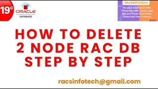 How to delete Oracle 2 Node RAC database delete Step by Step