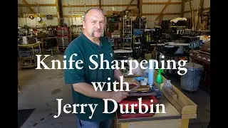 Knife Sharpening with Jerry Durbin