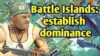 battle islands: establish dominance